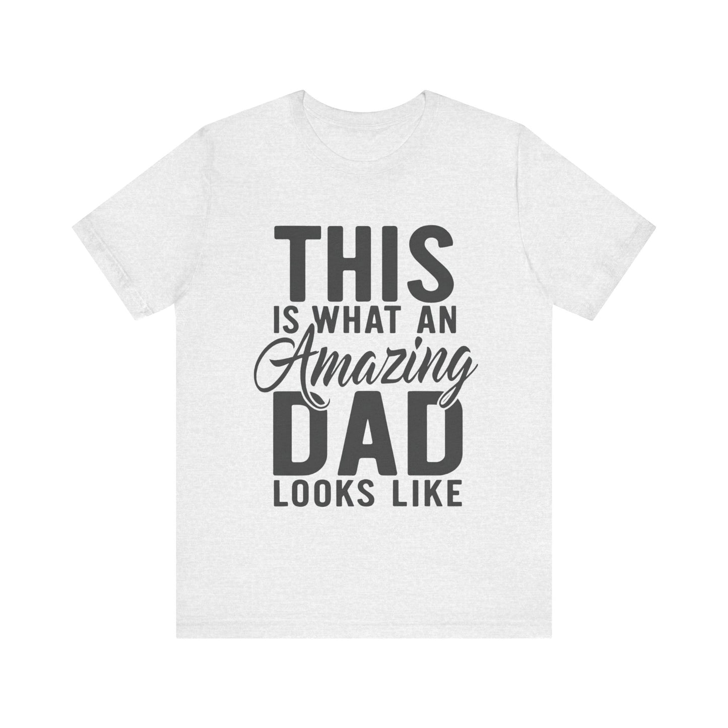 Amazing Dad Father's Day T-shirt