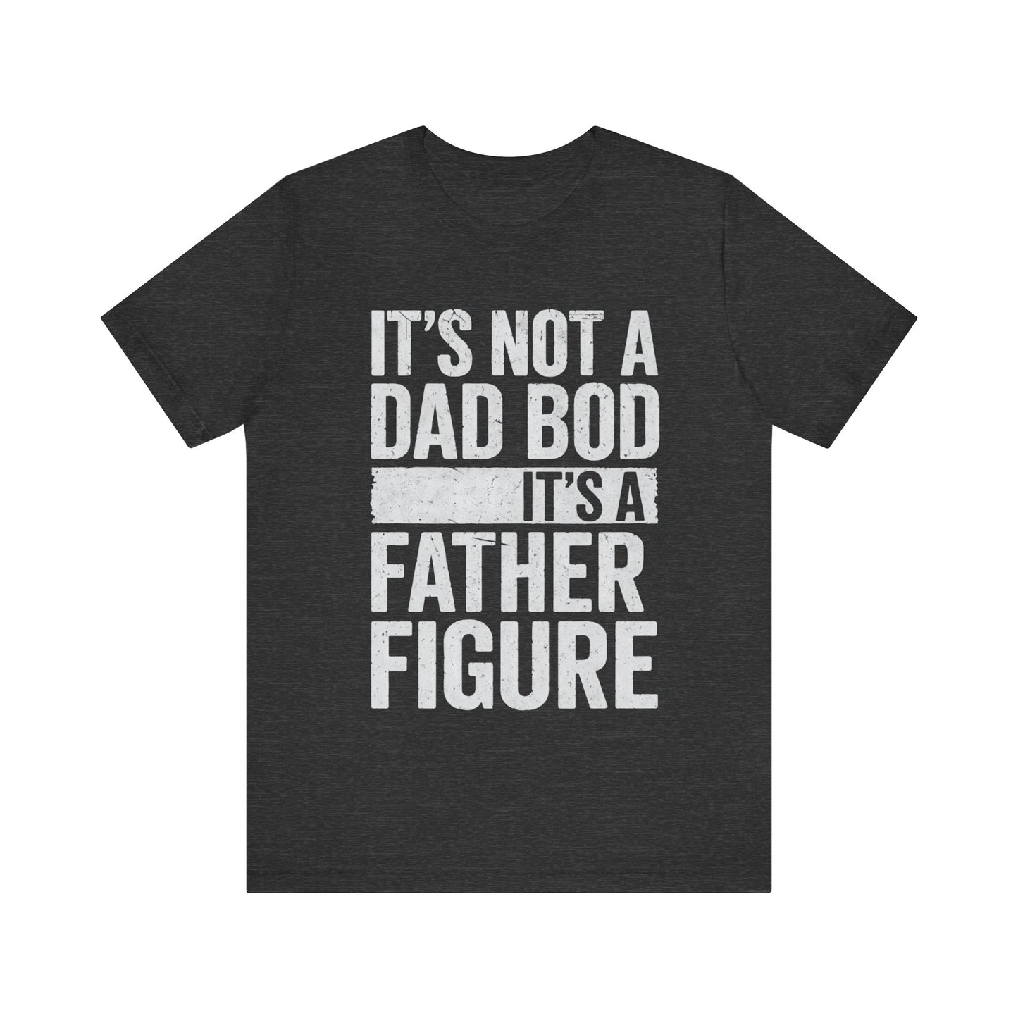 Father Figure Father's Day T-shirt