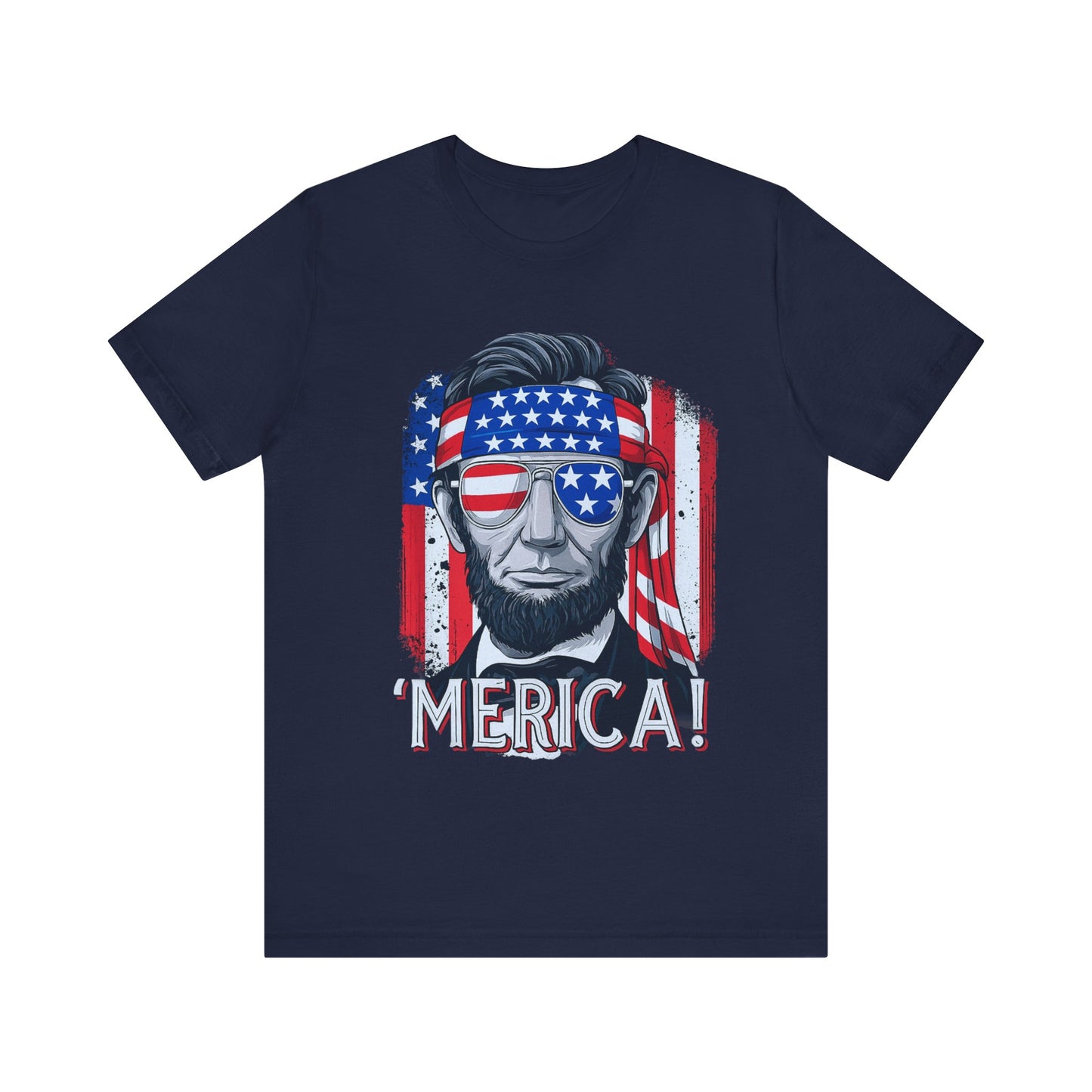 Patriotic Abe Lincoln 'MERICA! 4th Of July T-Shirt