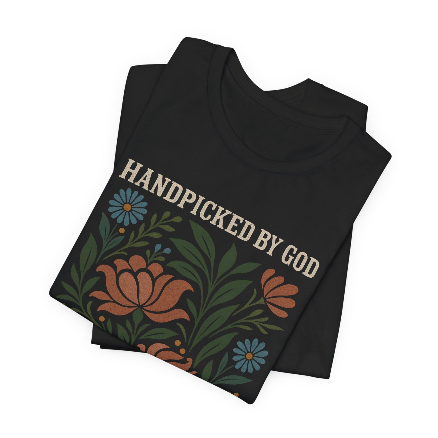 Handpicked by God Floral Tee - T-Shirt for Faith, Religious Gifts, Inspirational Wear, Christian Apparel, Casual Comfort