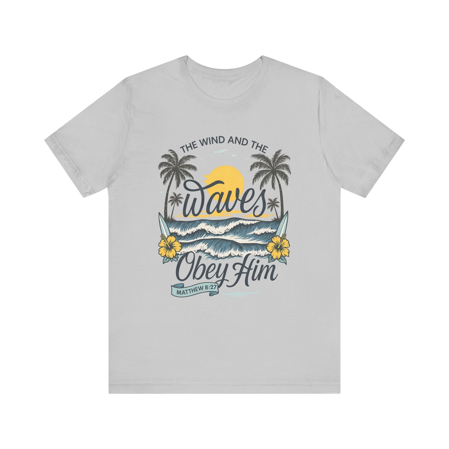 Beach Vibes Faith Tee - 'The Wind and the Waves Obey Him'