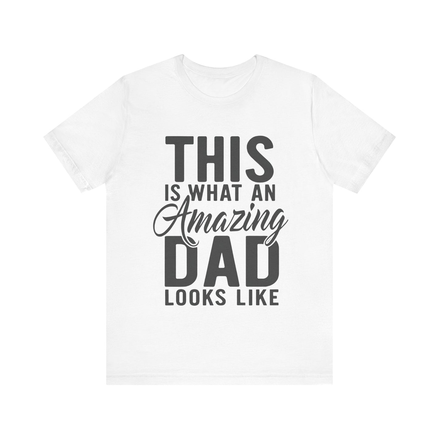 Amazing Dad Father's Day T-shirt