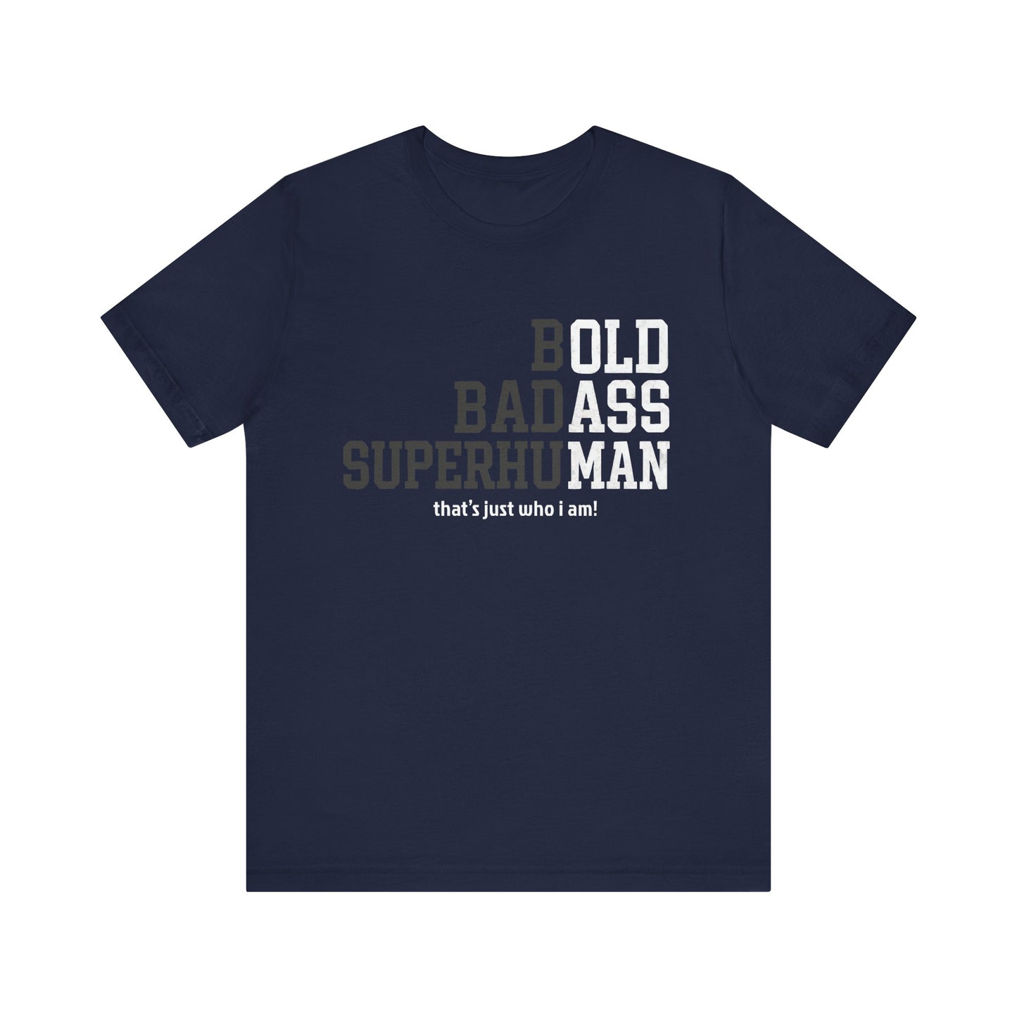Bold Badass Superhuman Father's day T-Shirt