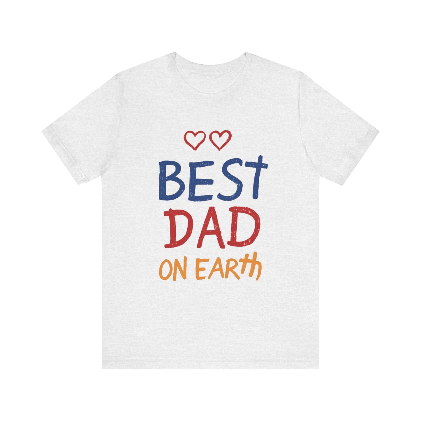 Best Dad On Earth Father's day T-Shirt