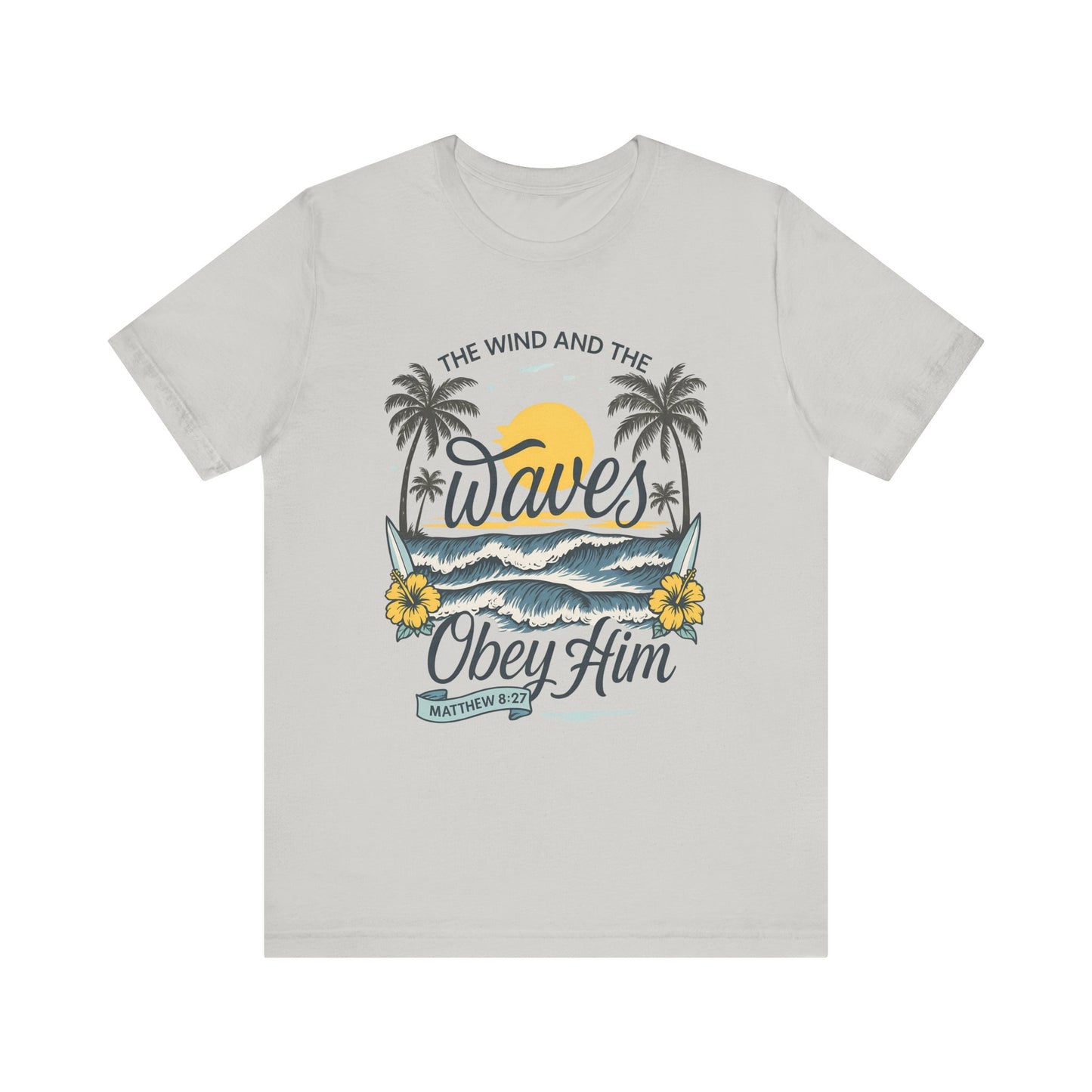 Beach Vibes Faith Tee - 'The Wind and the Waves Obey Him'