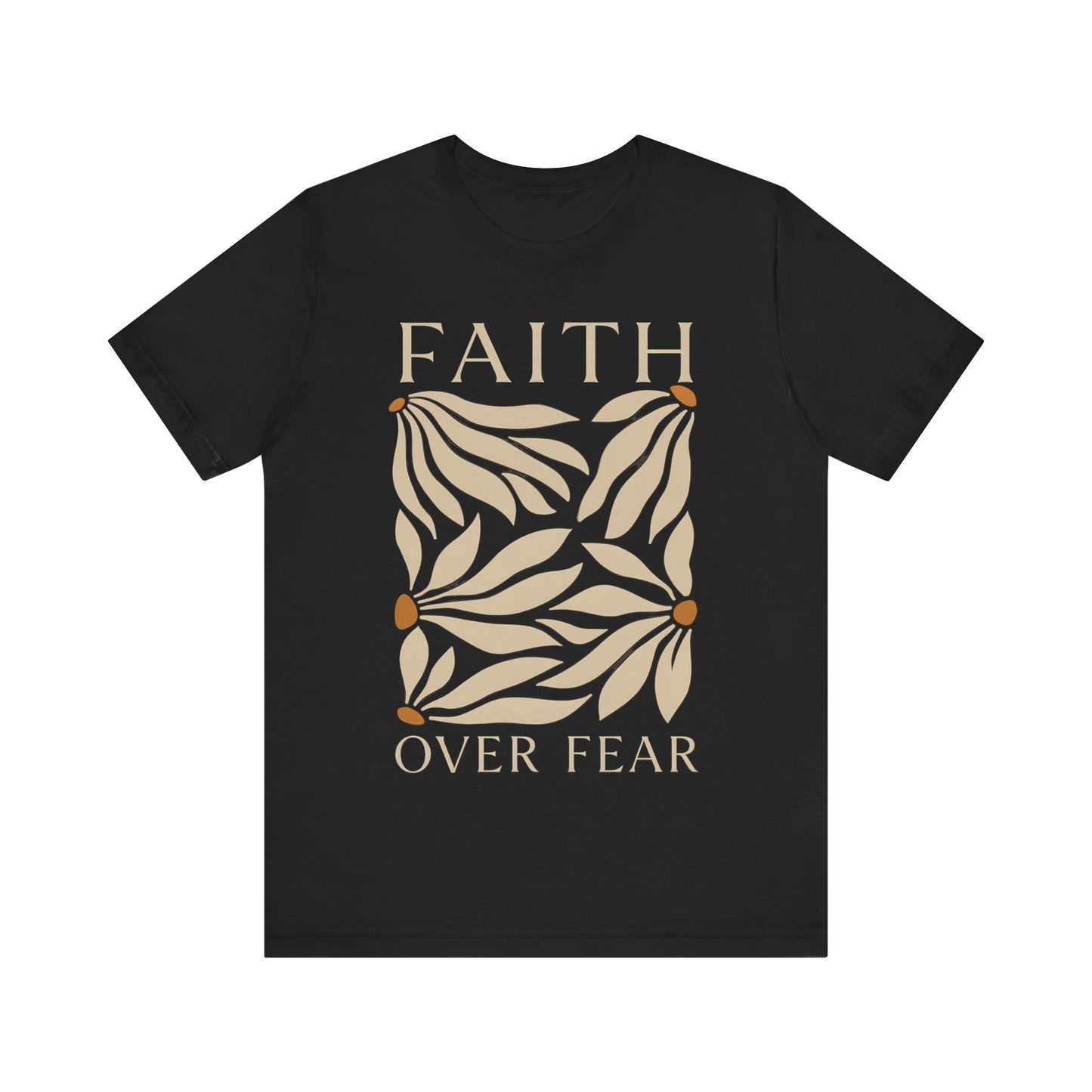 Faith Over Fear Christian T-Shirt