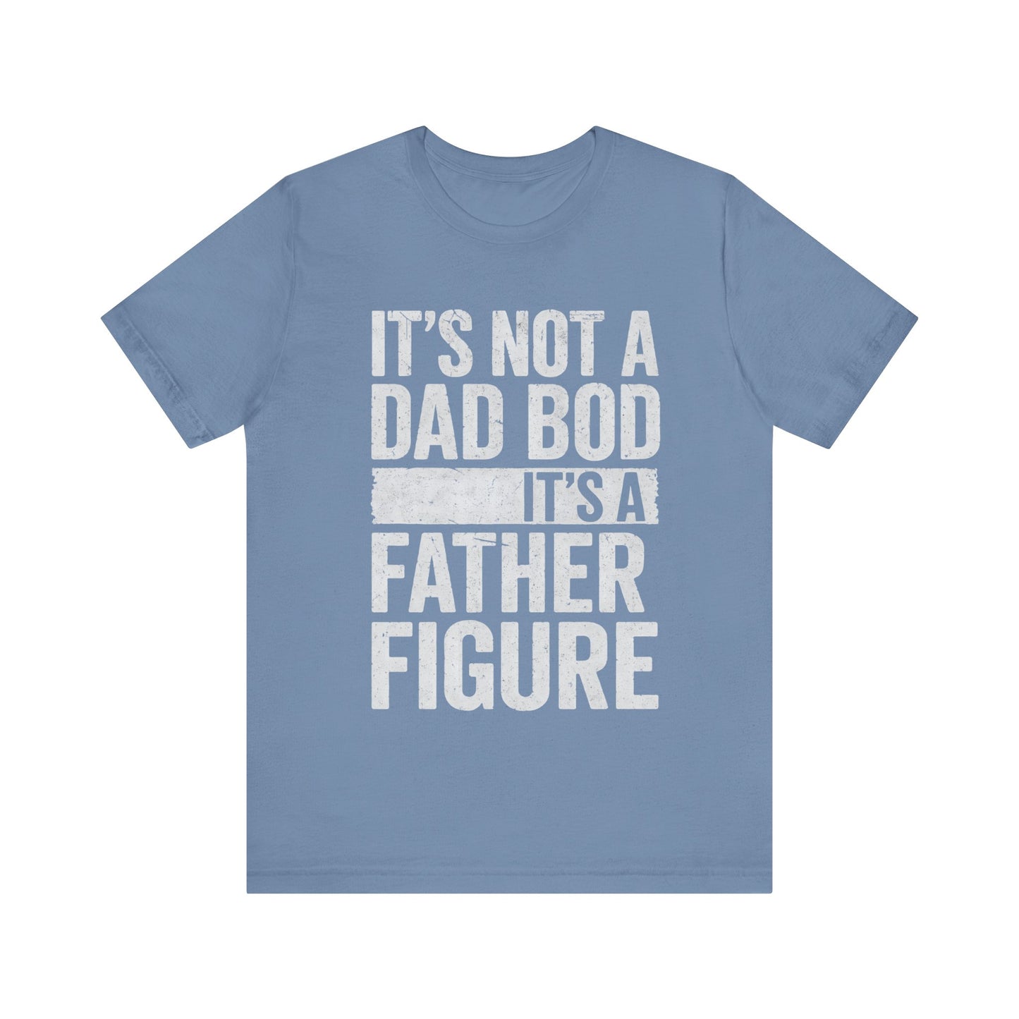 Father Figure Father's Day T-shirt