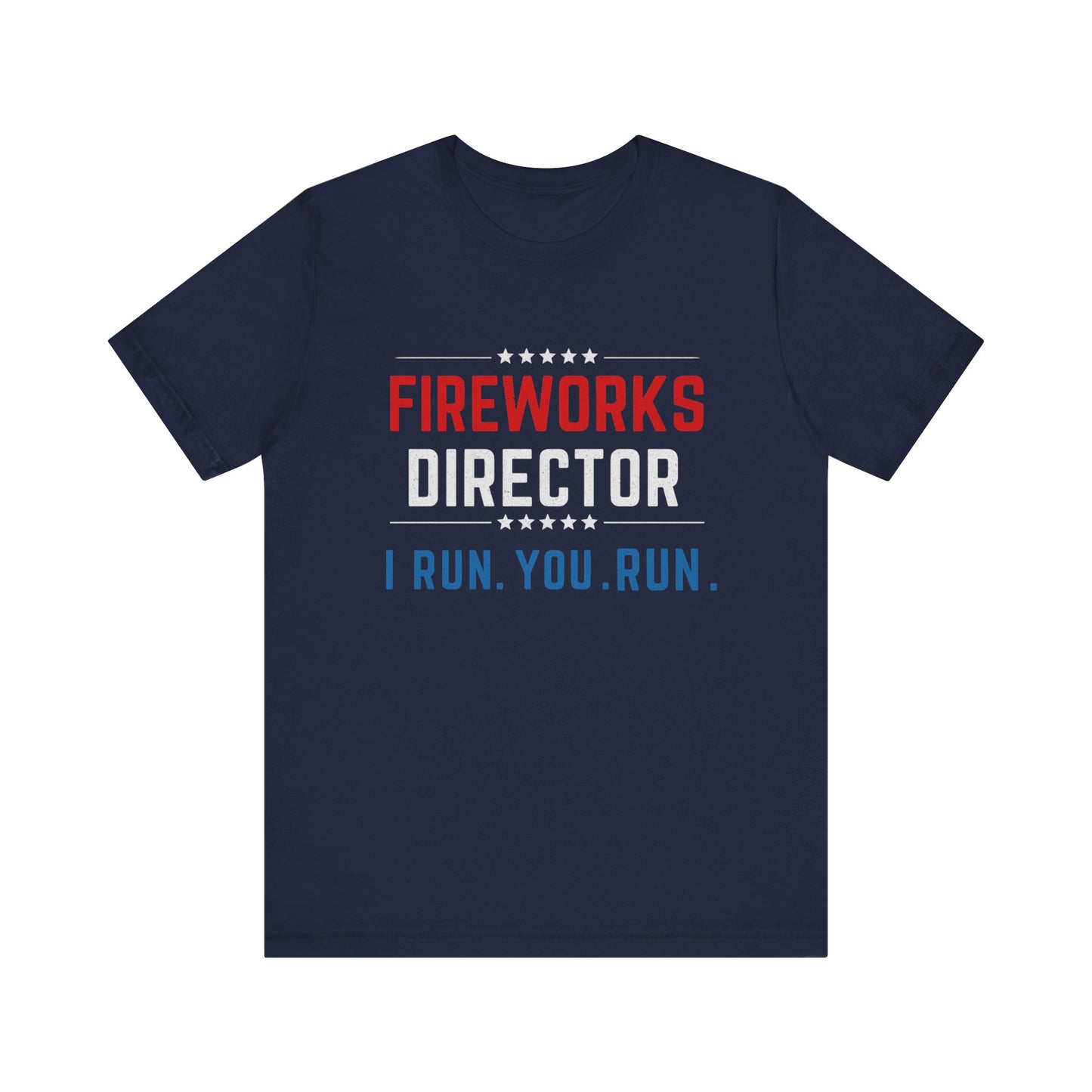 Fireworks Director 4th Of July T-Shirt