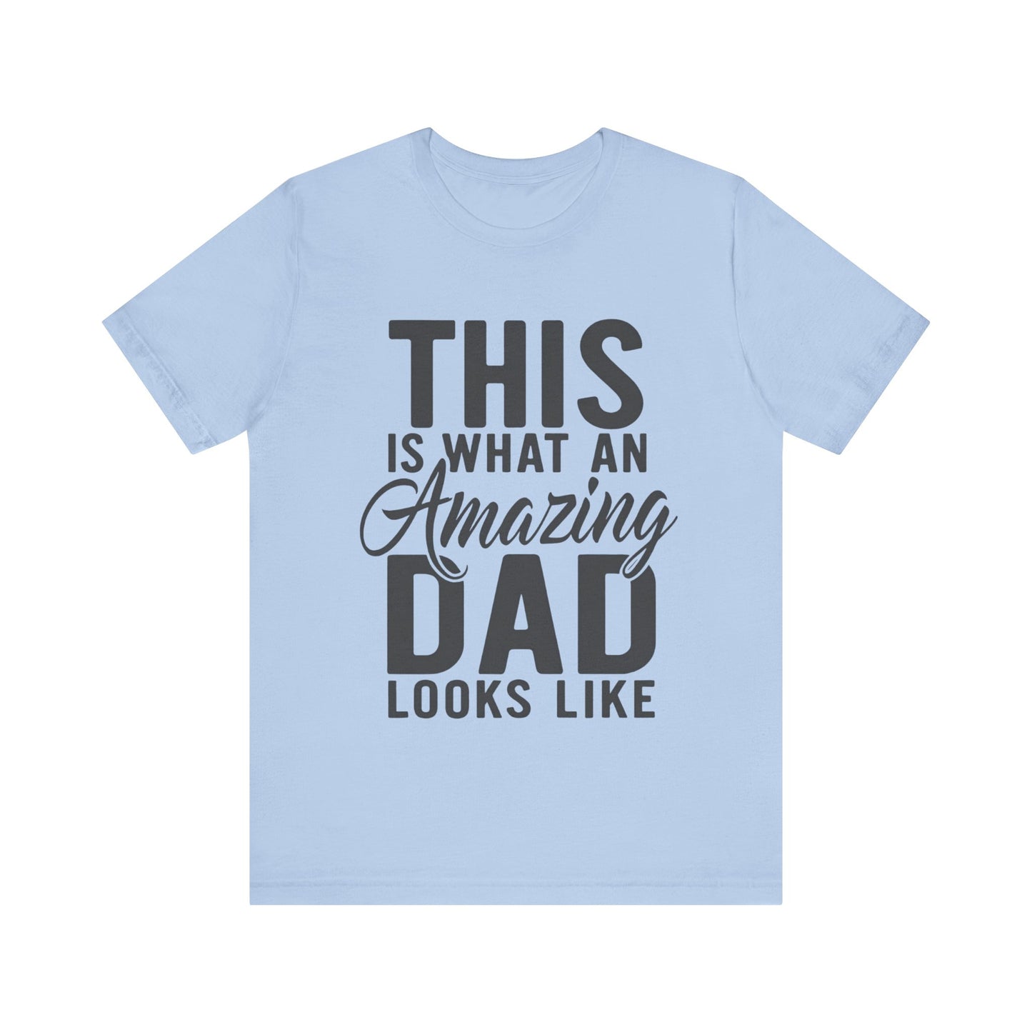 Amazing Dad Father's Day T-shirt