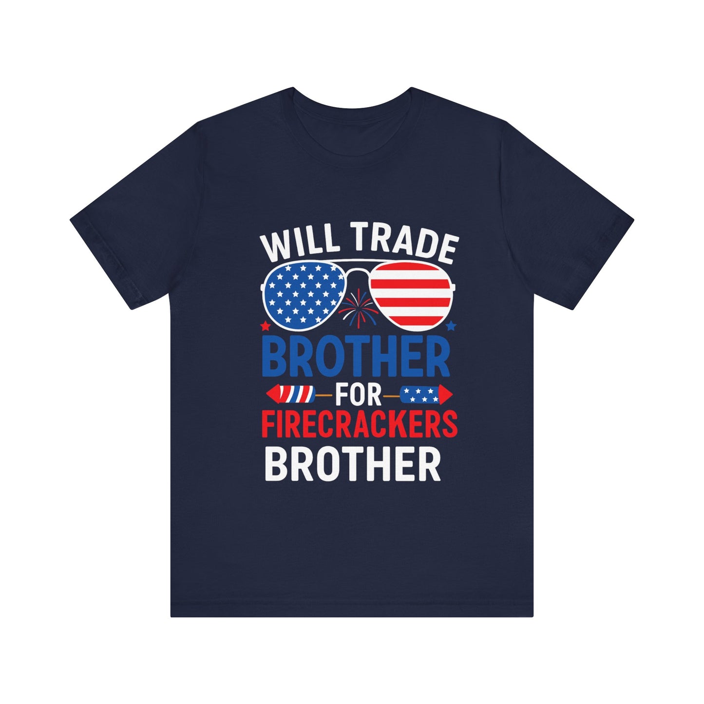 Patriotic Brother Trade 4th Of July T-Shirt
