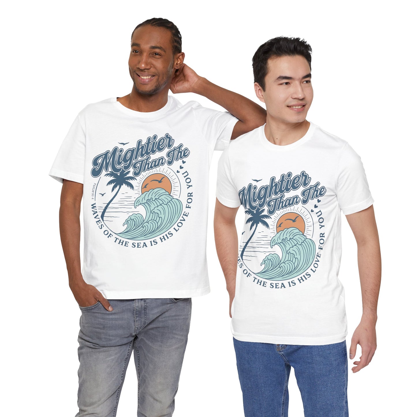 Mightier Than The Waves Christian T-Shirt