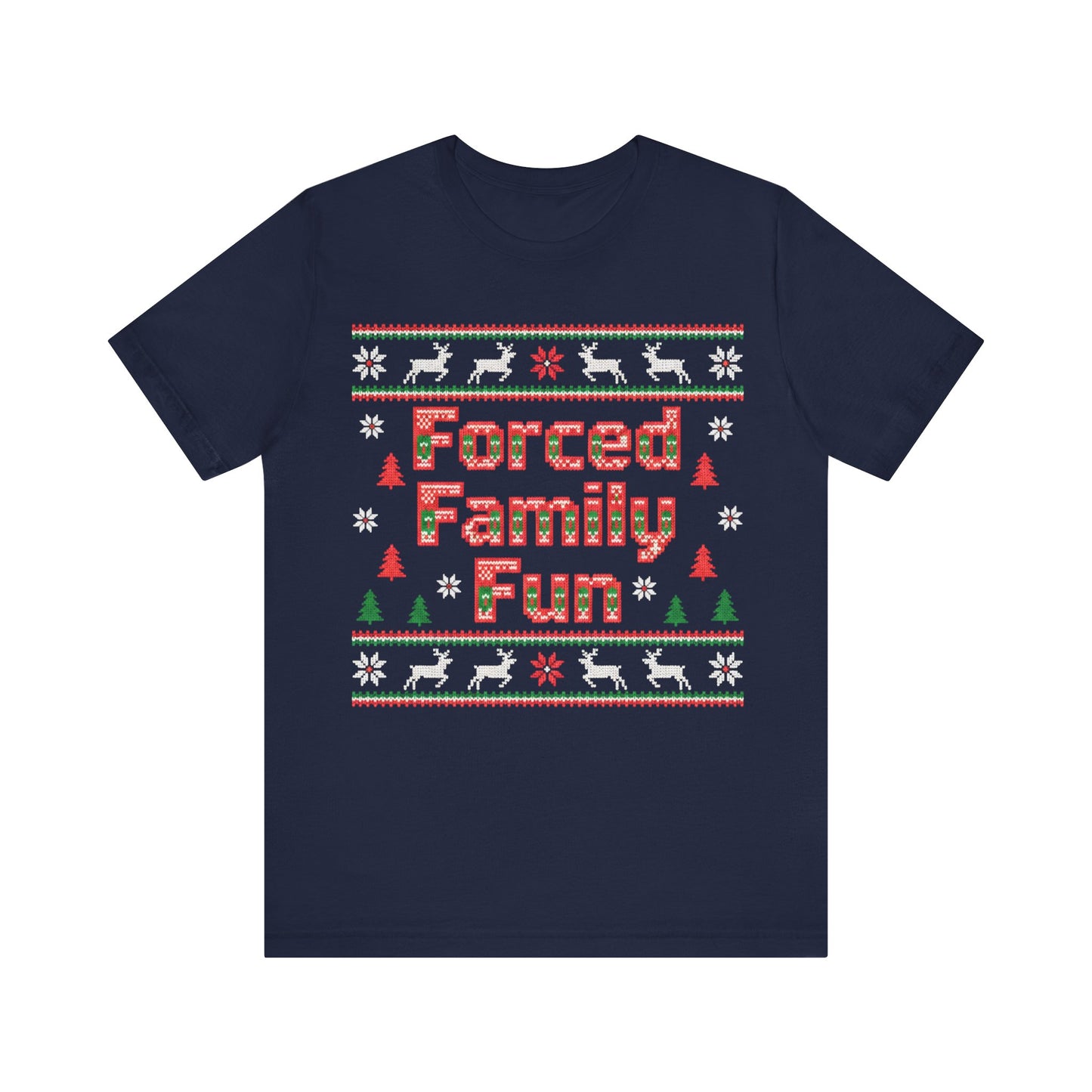 Forced Family Fun Christmas T-Shirt