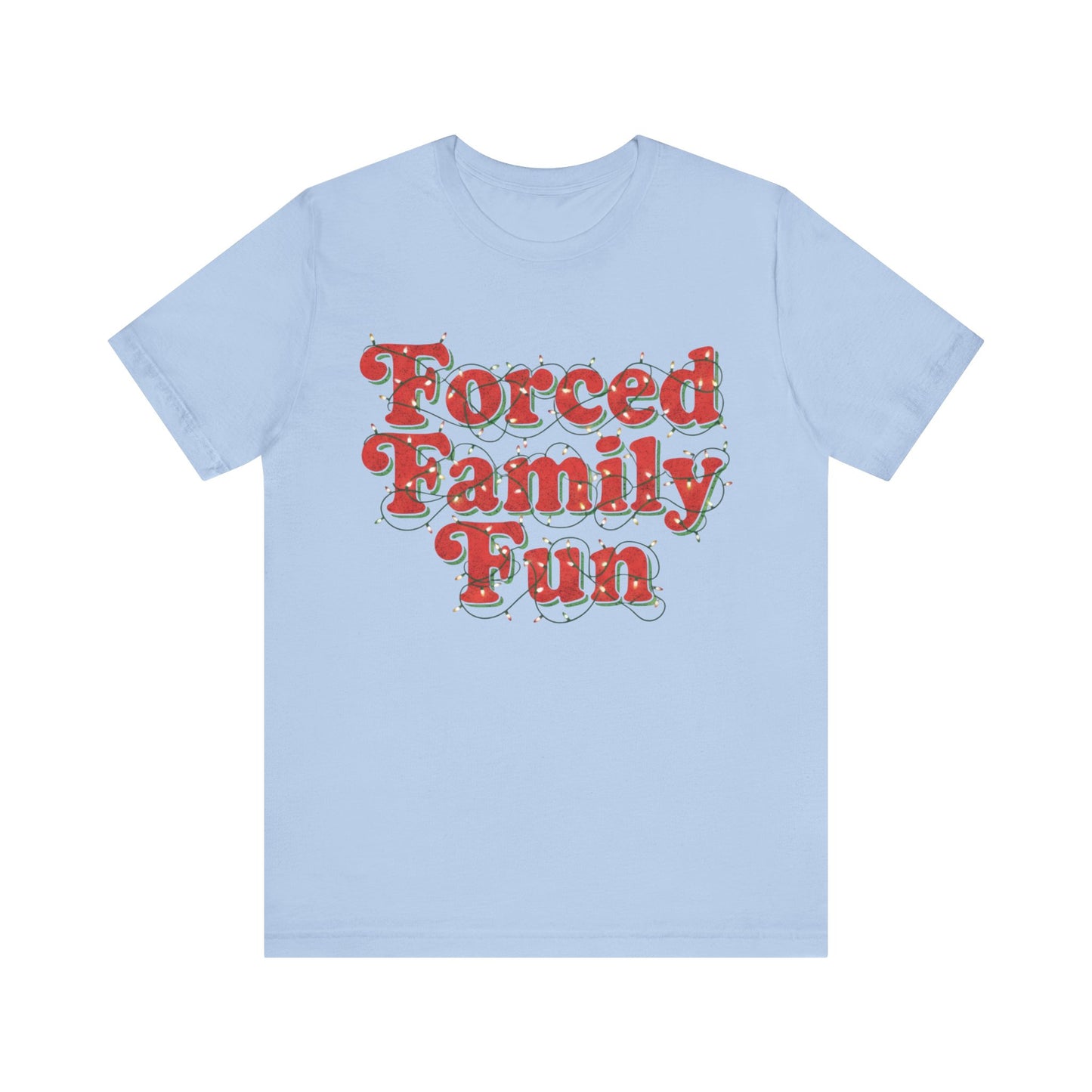 Forced Family Fun Christmas T-Shirt