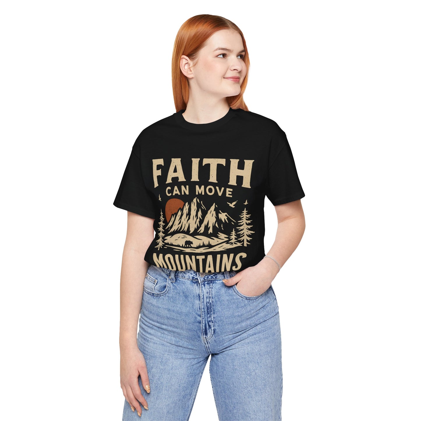 Faith Can Move Mountains Christian T-Shirt