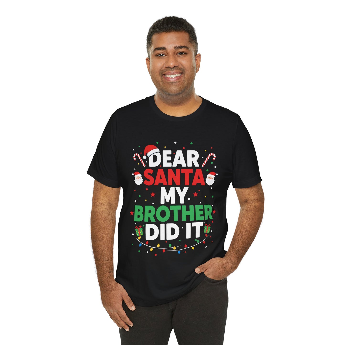 Dear Santa My Brother Did It Christmas T‑Shirt