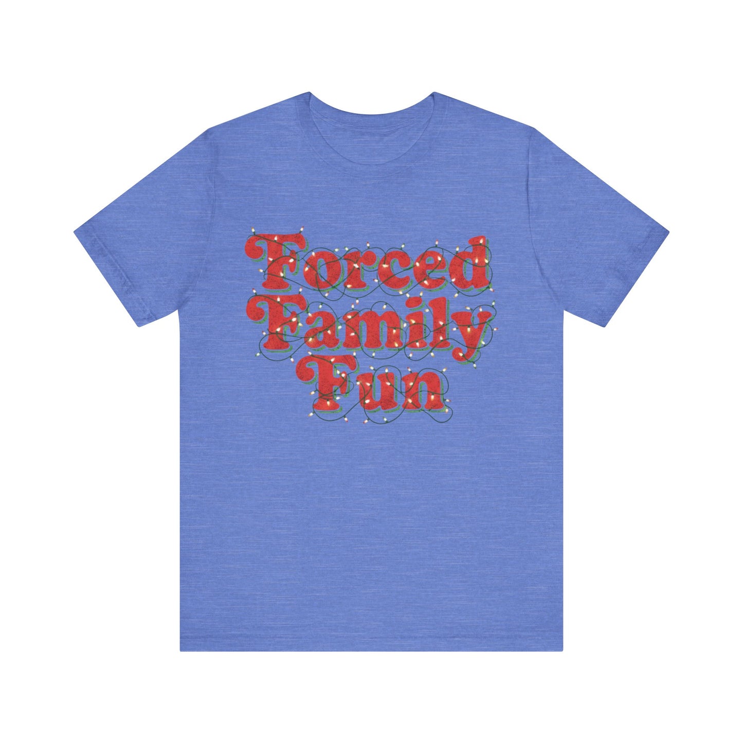 Forced Family Fun Christmas T-Shirt