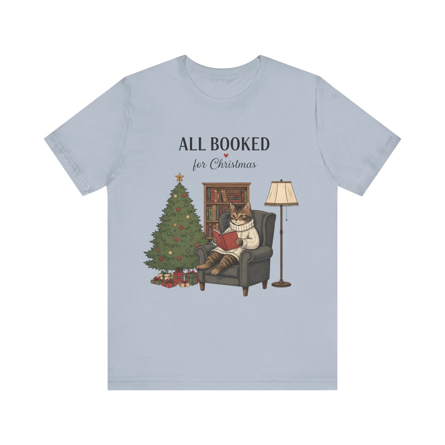 All Booked for Christmas T-Shirt — Cozy Reading Cat Holiday