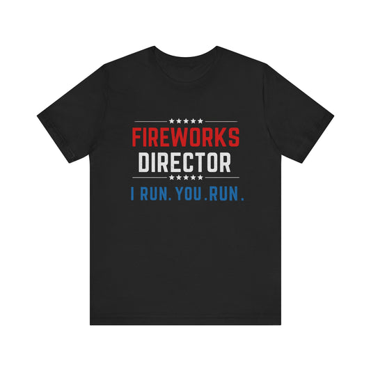 Fireworks Director 4th Of July T-Shirt
