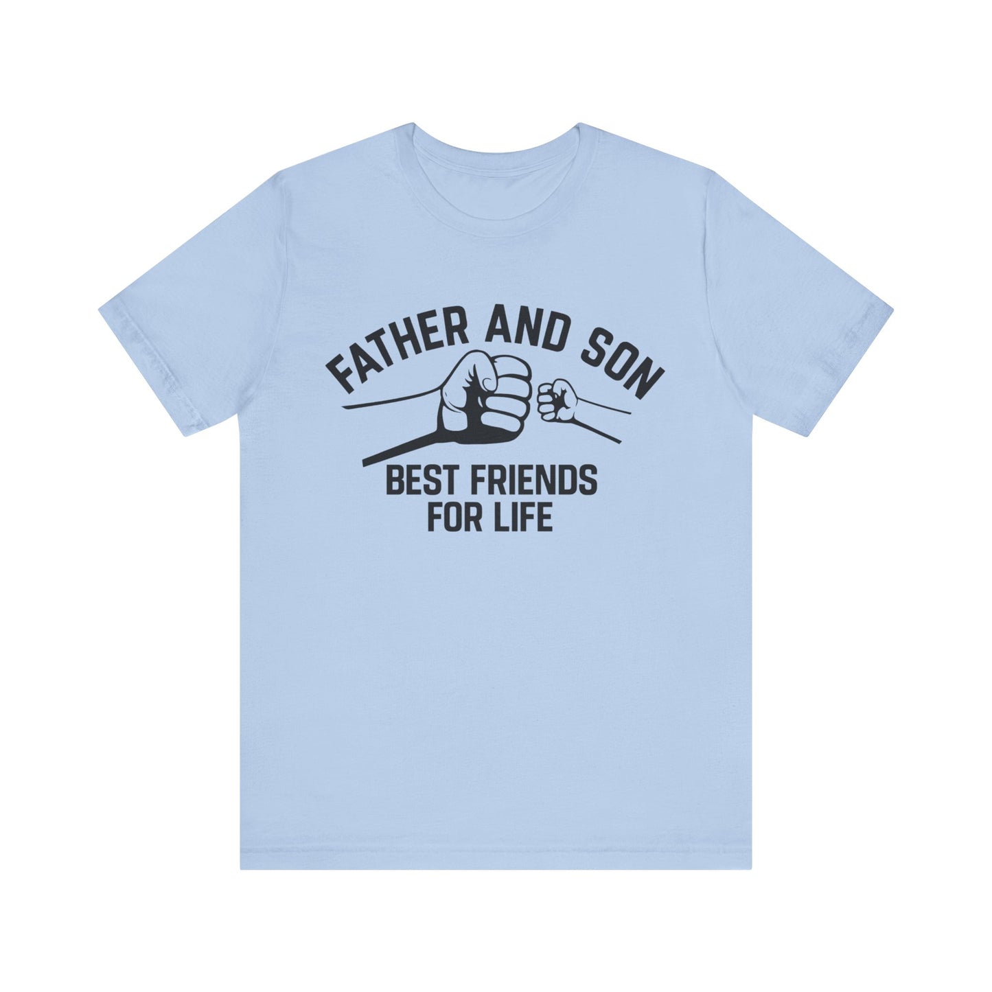 Father and Son Best Friends Father's day T-Shirt
