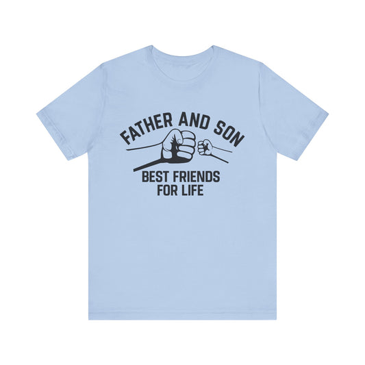 Father and Son Best Friends Father's day T-Shirt