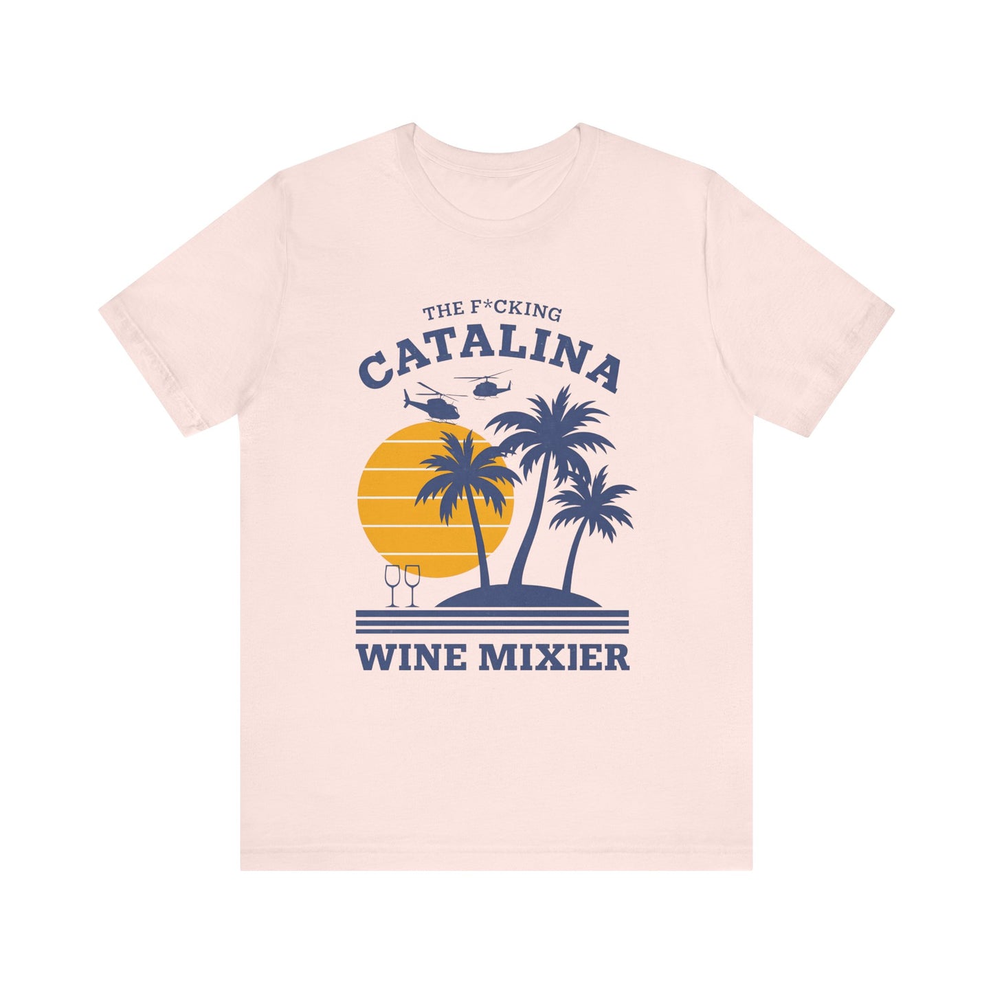 Catalina Wine Mixer Casual Summer T-Shirt,