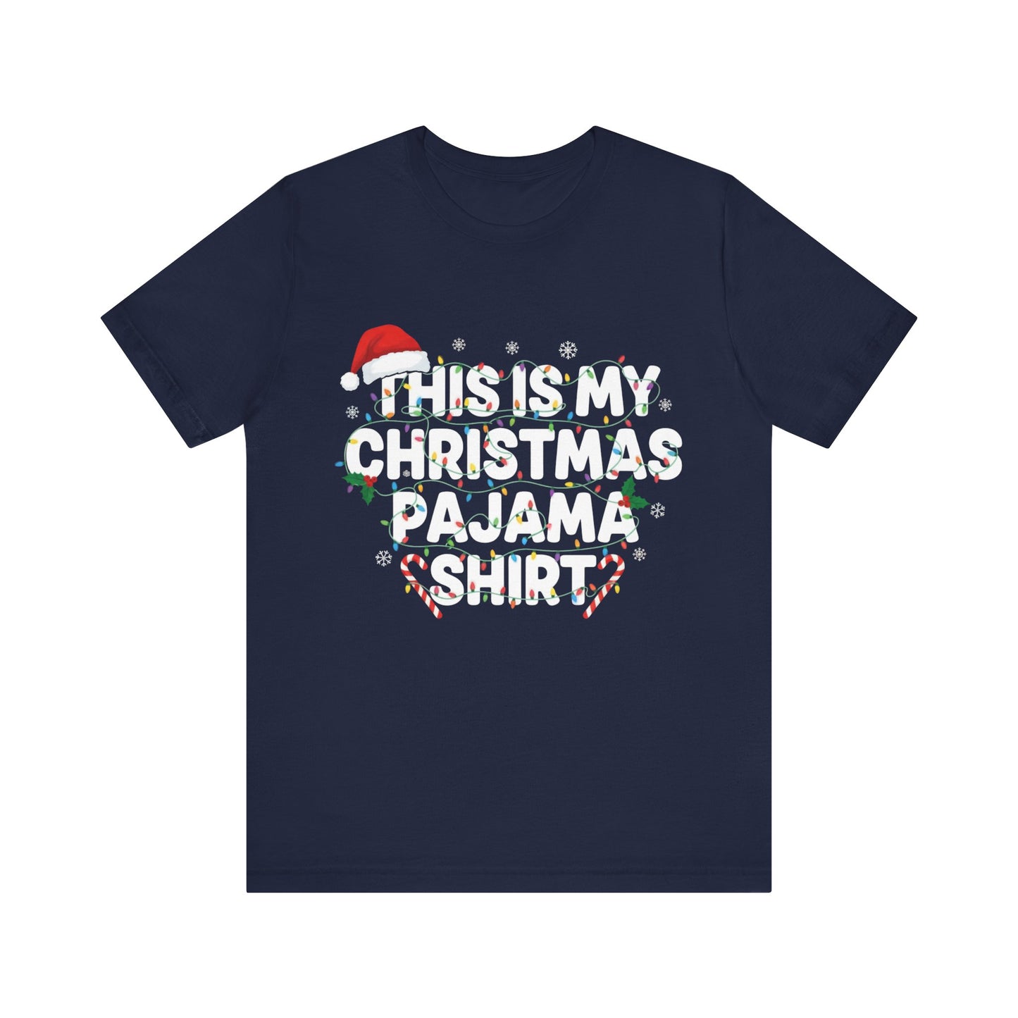 "This Is My Christmas Pajama Shirt" Christmas T‑Shirt