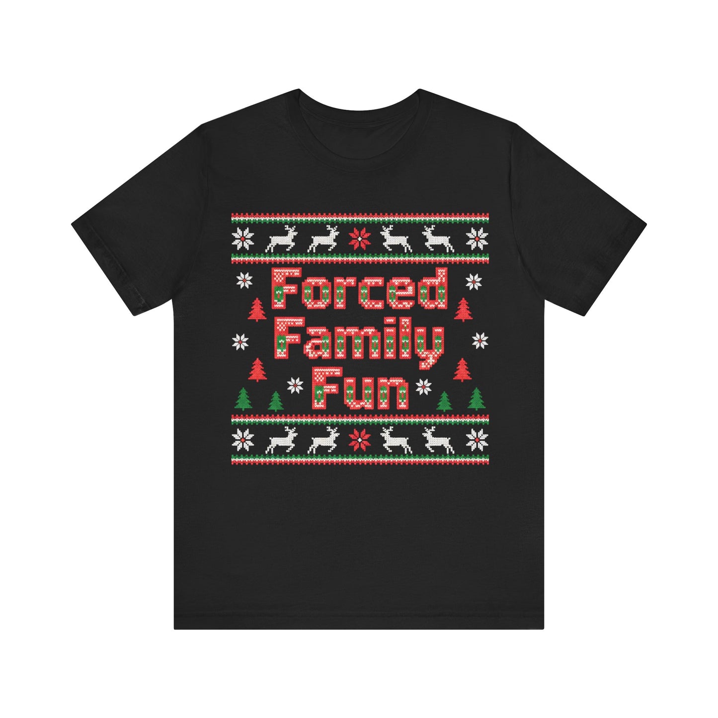 Forced Family Fun Christmas T-Shirt