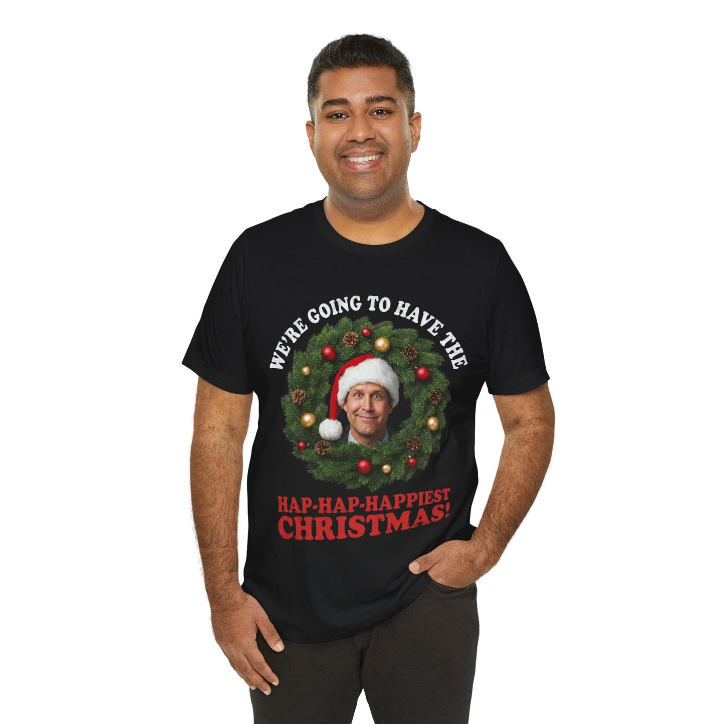 Hap-Hap-Happiest Christmas! Holiday Christmas T-Shirt