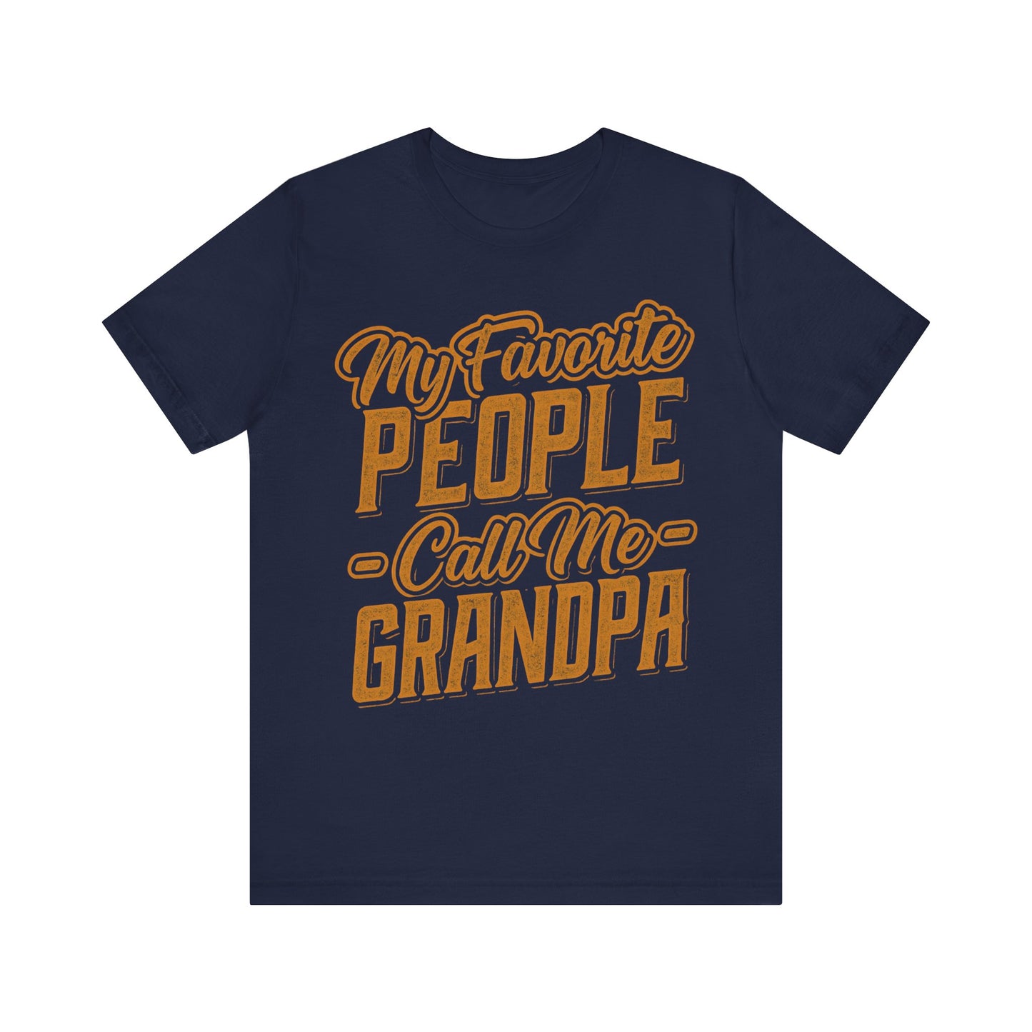 My Favorite People Call Me Grandpa Father's day T-Shirt