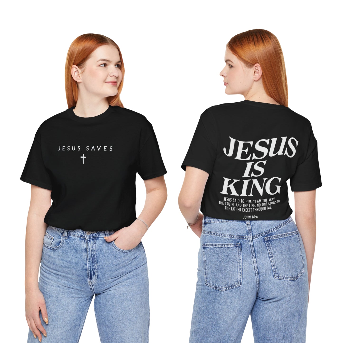 Jesus Saves Jesus Is King Christian T-Shirt