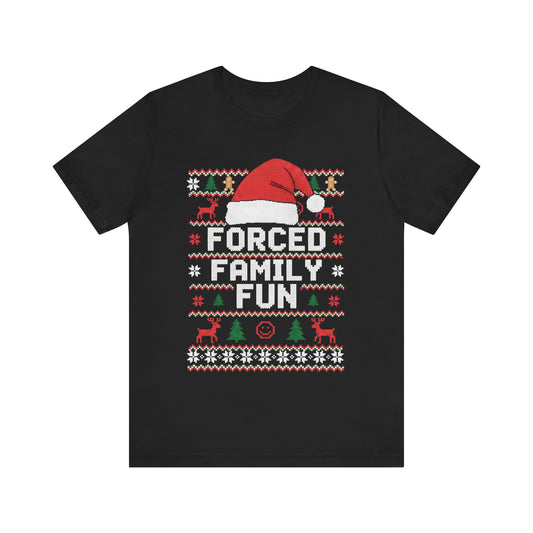 Forced Family Fun Christmas T-Shirt