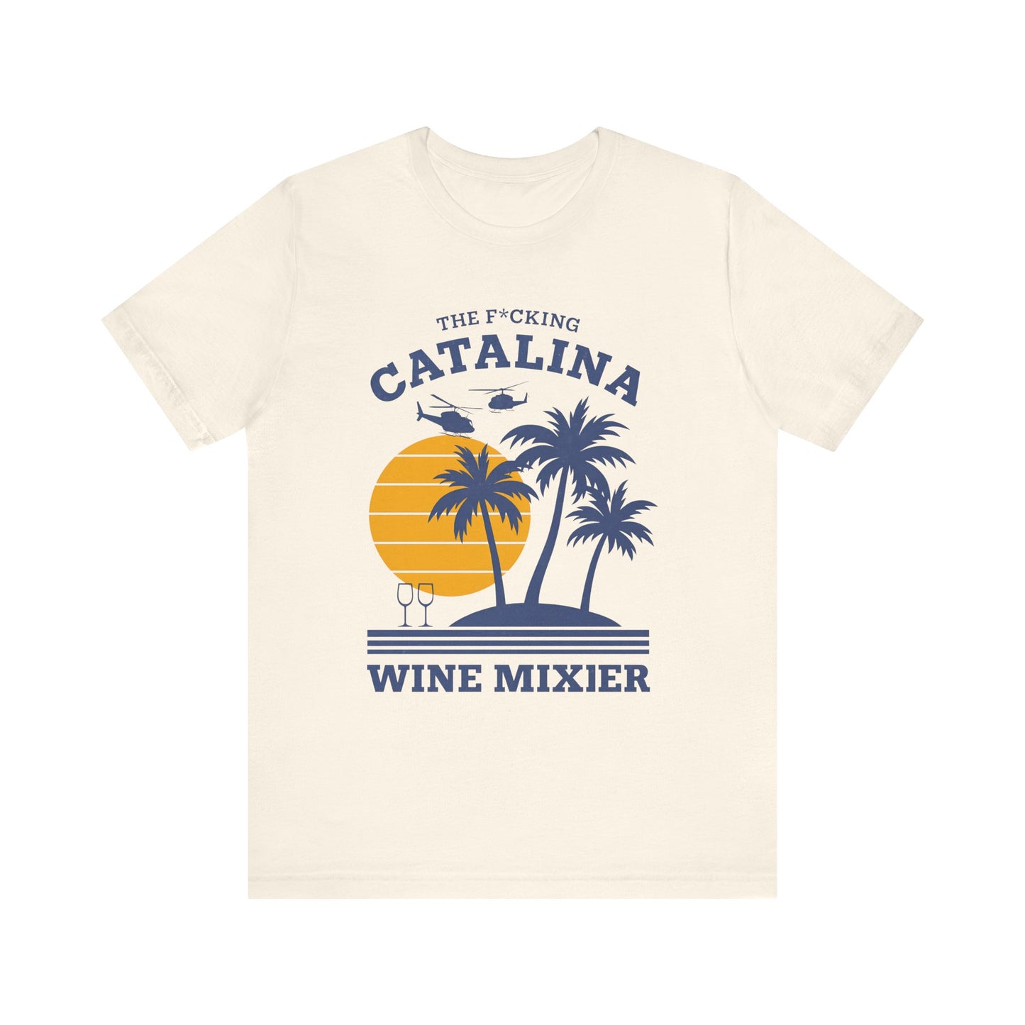 Catalina Wine Mixer Casual Summer T-Shirt,