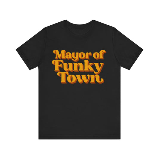 Funky Town T-Shirt