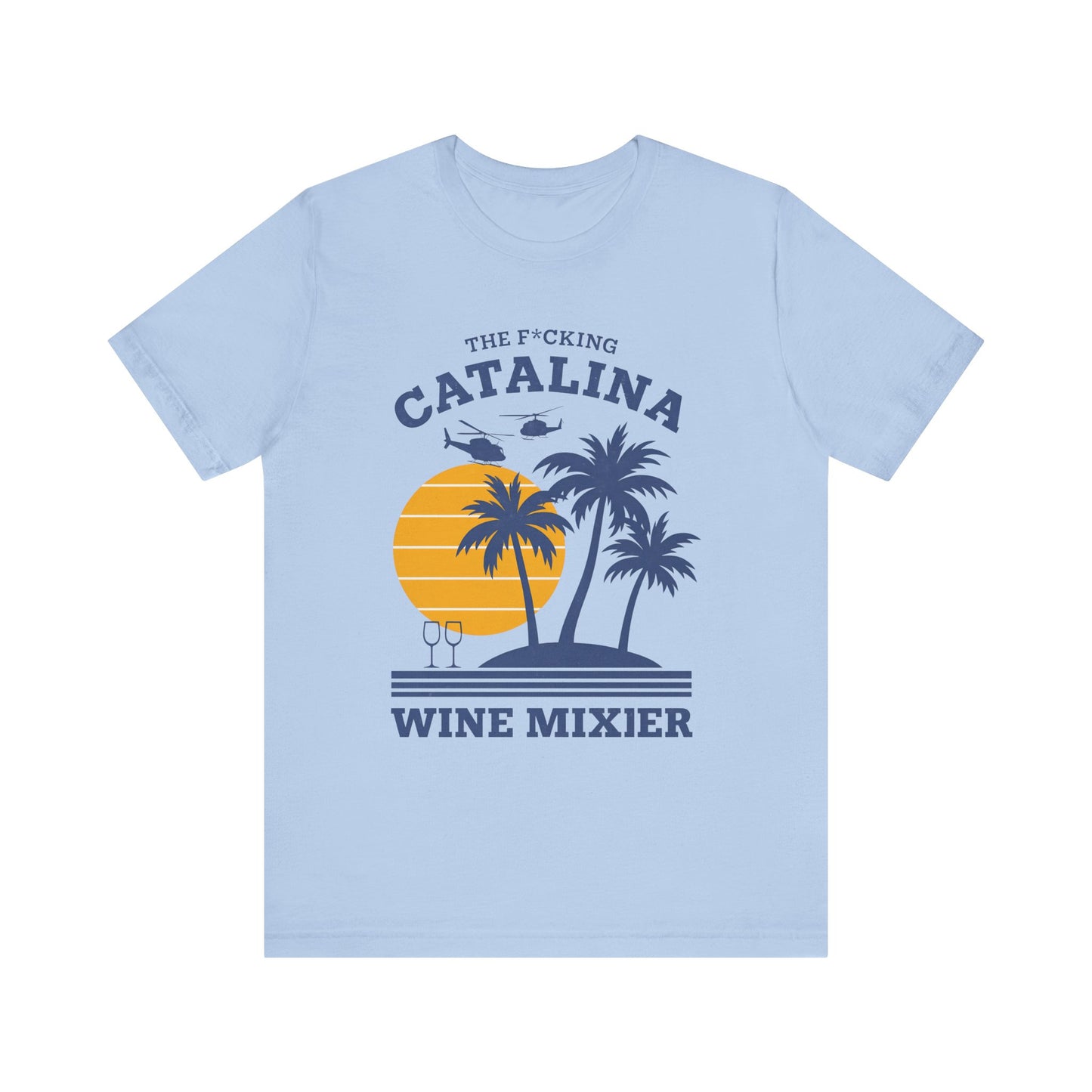 Catalina Wine Mixer Casual Summer T-Shirt,