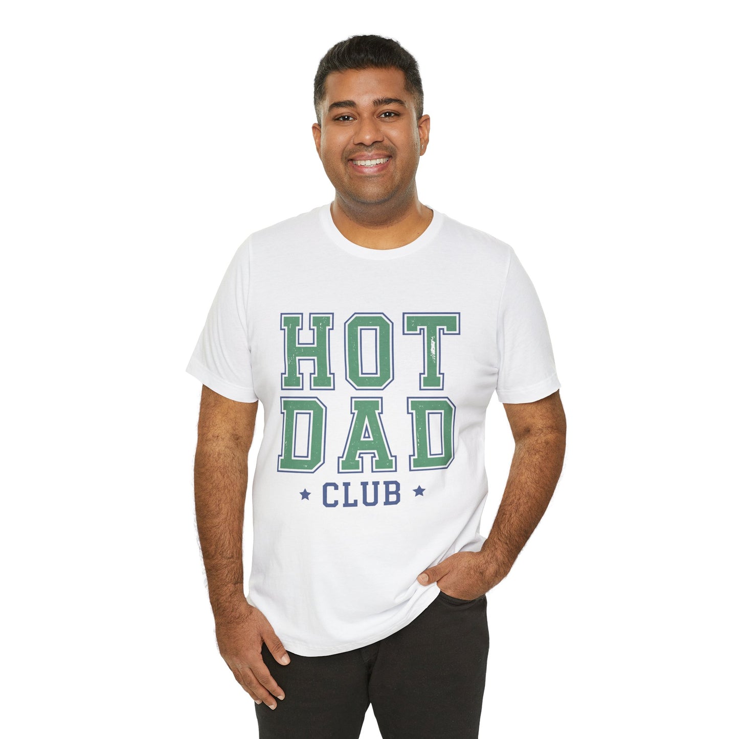 Hot Dad Club Father's day T-Shirt
