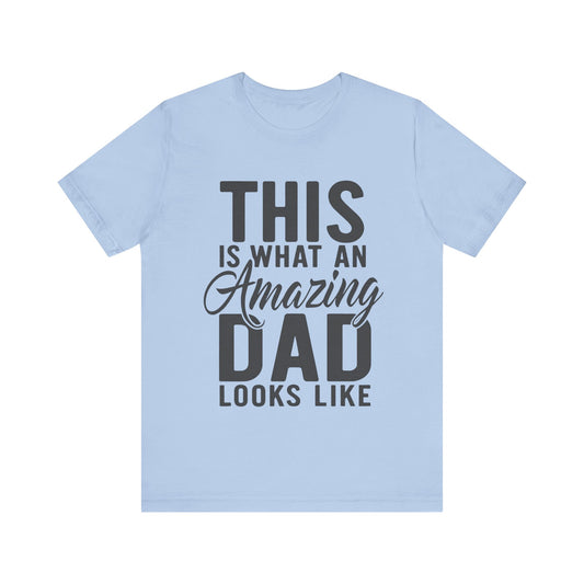 Amazing Dad Father's Day T-shirt
