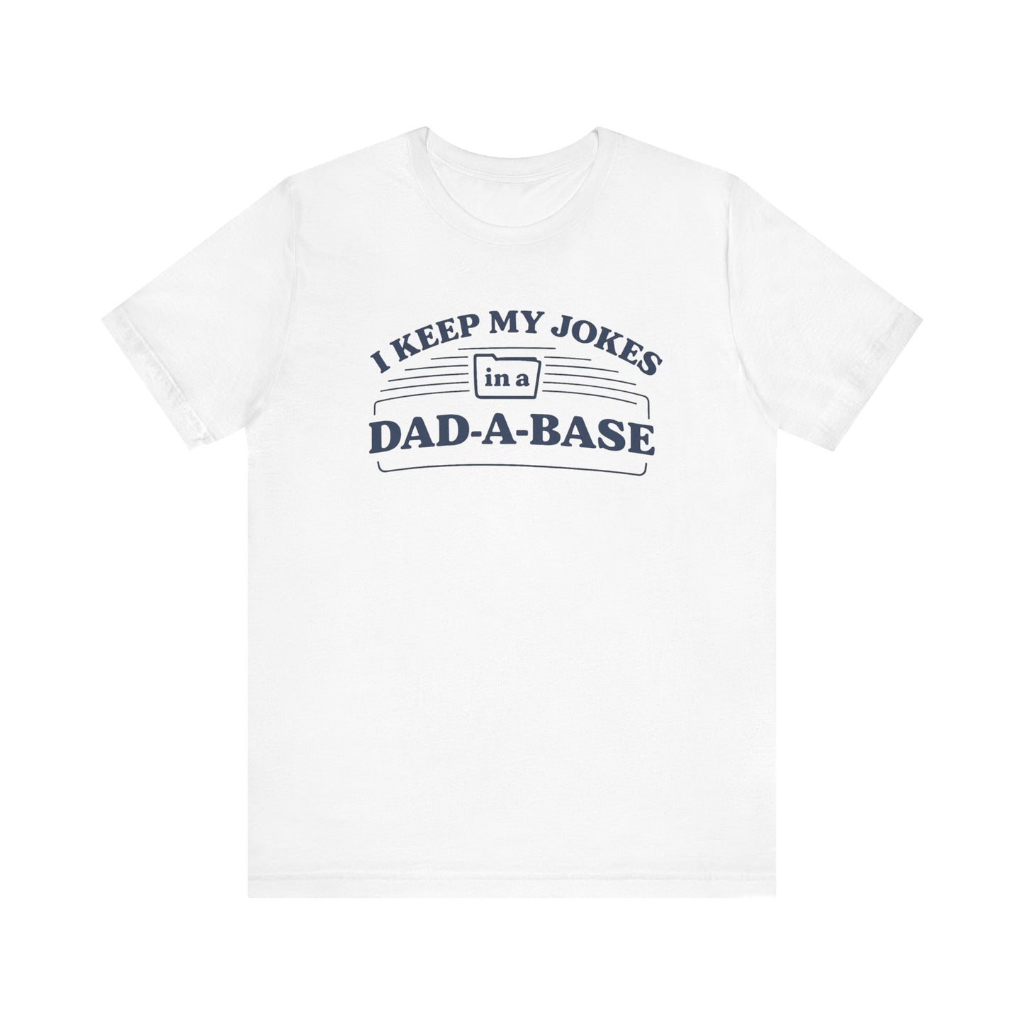 Dad Joke Father's Day T-shirt
