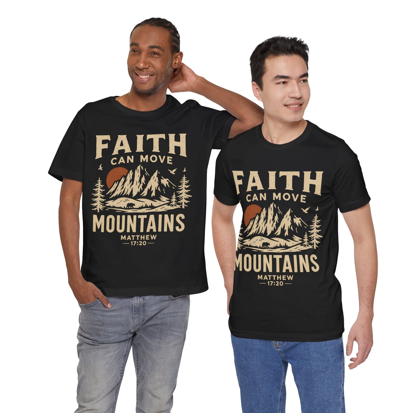 Faith Can Move Mountains Christian T-Shirt