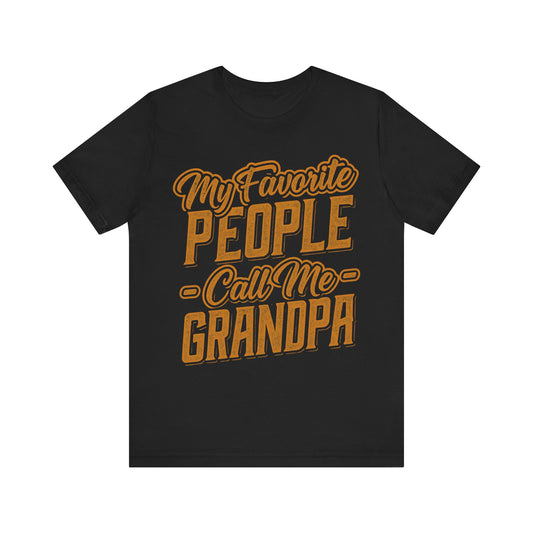 My Favorite People Call Me Grandpa Father's day T-Shirt