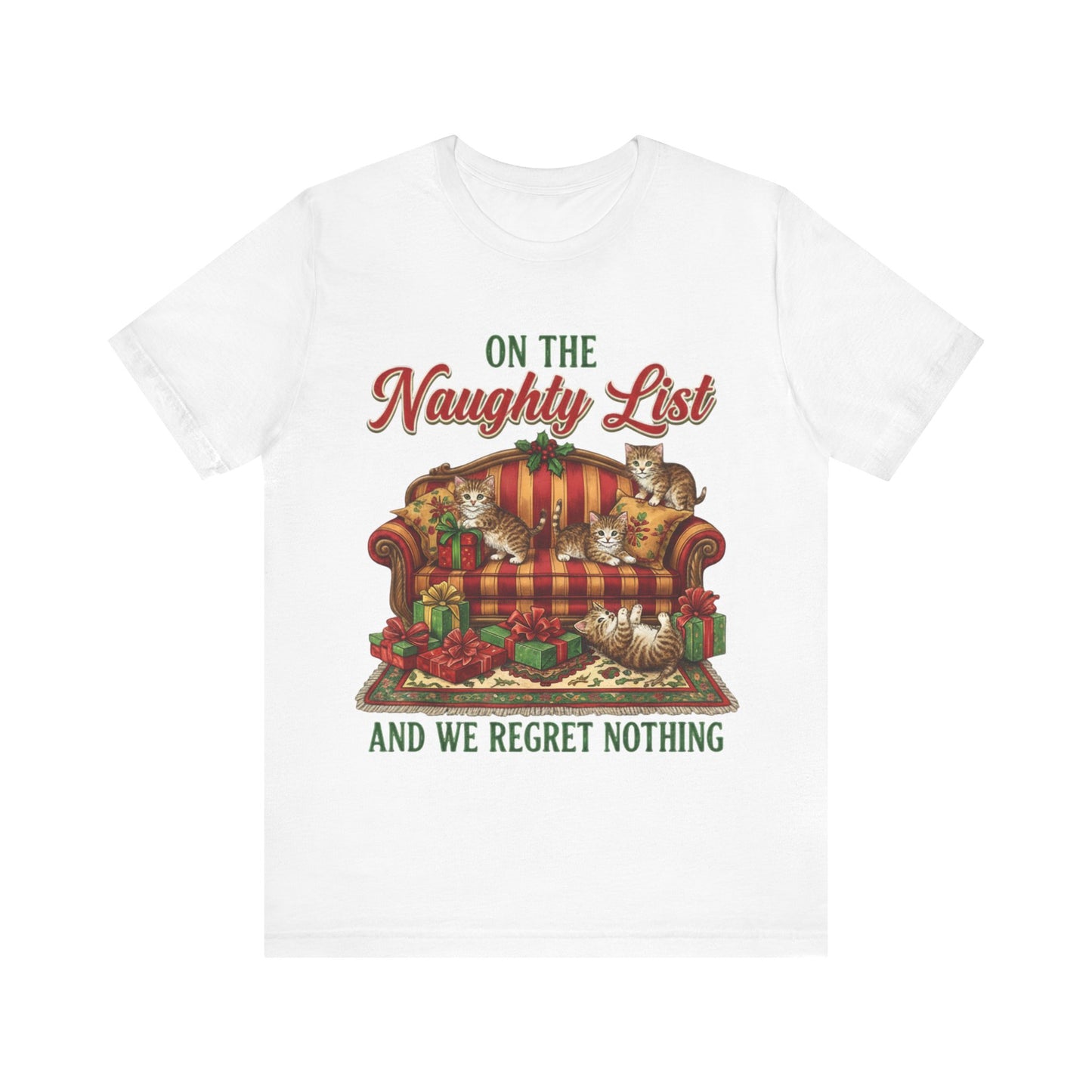 Cat "On the Naughty List and We Regret Nothing" Christmas T‑Shirt