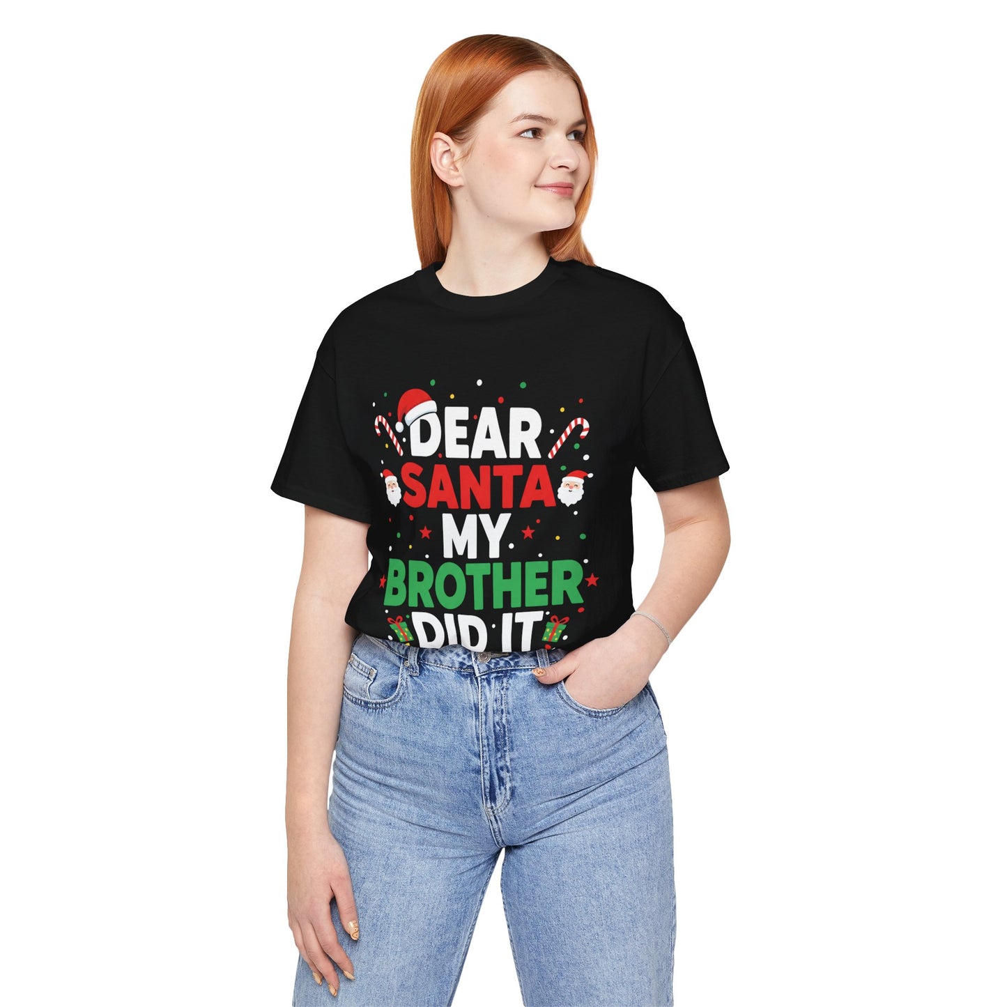 Dear Santa My Brother Did It Christmas T‑Shirt