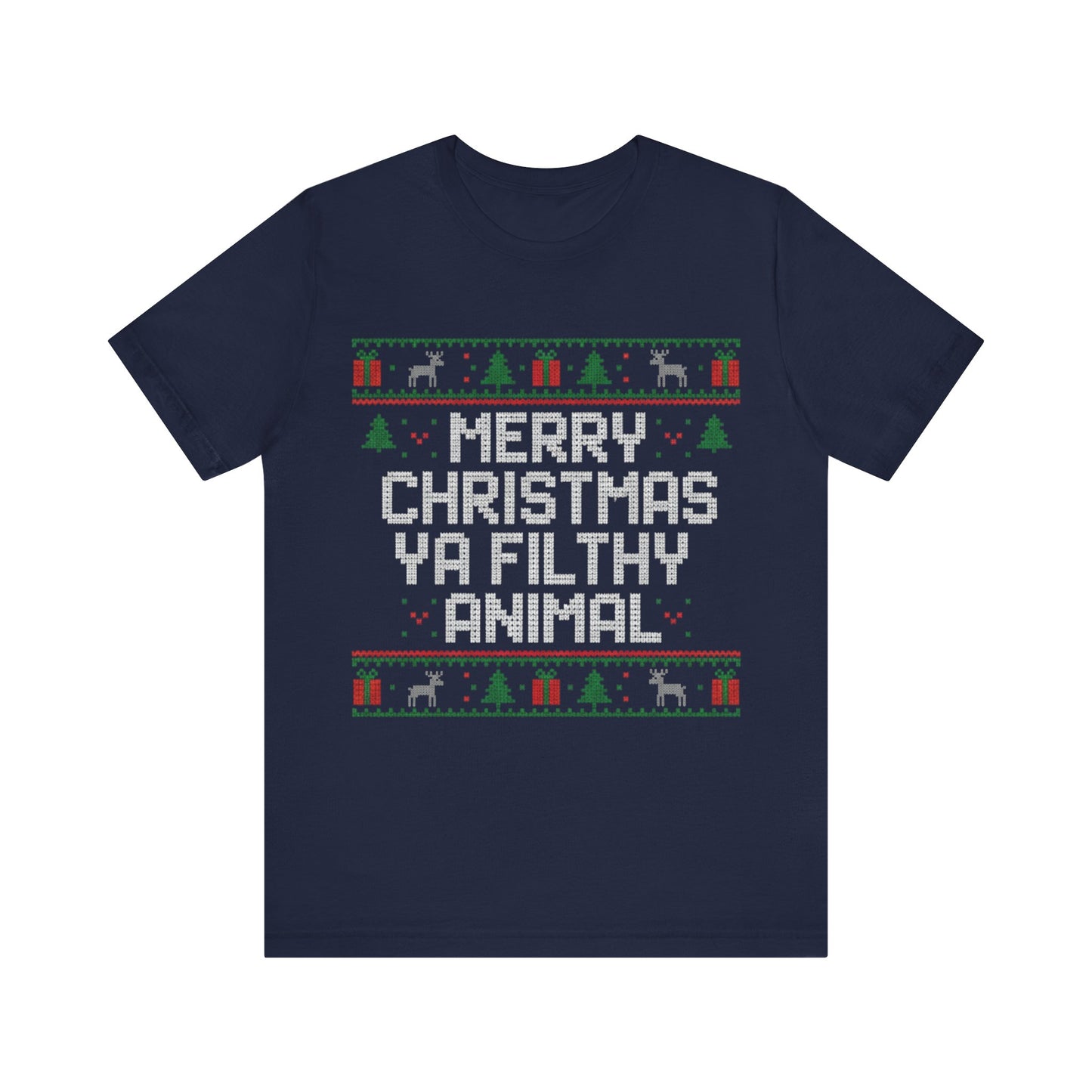 Merry Christmas Ya Filthy Animal Christmas T‑Shirt