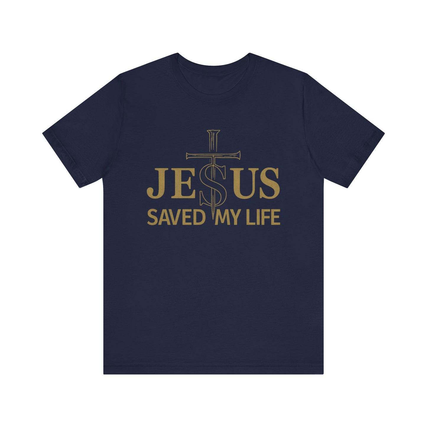 Jesus Saved My Life Christian T-Shirt